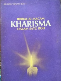 Image of Berbagai Kharisma Dalam Satu Roh