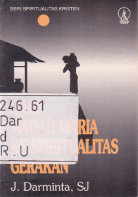 Image of Dari Madah Maria Ke Spiritualitas Gerakan