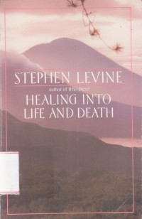 Image of Healing Into Life and Death
