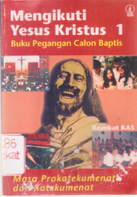 Image of Mengikuti Yesus Kristus 1. Buku Pegangan Calon Baptis