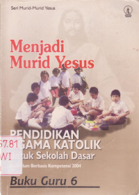 Image of Menjadi Murid Yesus. Buku Guru 6