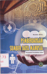 Image of Pemberdayaan Sumber Daya Manusia. Perspektif pendidikan Islam
